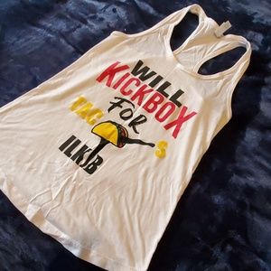 "Will kickboxing for tacos" workout tank